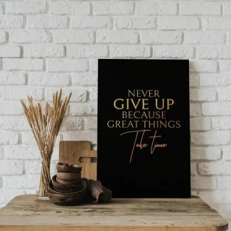 Never Give Up Inspirational Quote Σε Γυάλινη Κορνίζα